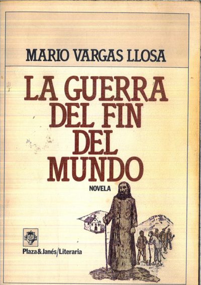 La Guerra Del Fin Del Mundo De Vargas Llosa La Gu A De Lengua